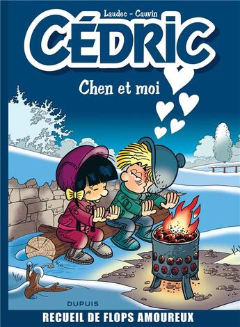 Couverture du livre « Cédric : best of Tome 5 ; Chen et moi » de Laudec et Raoul Cauvin aux éditions Dupuis