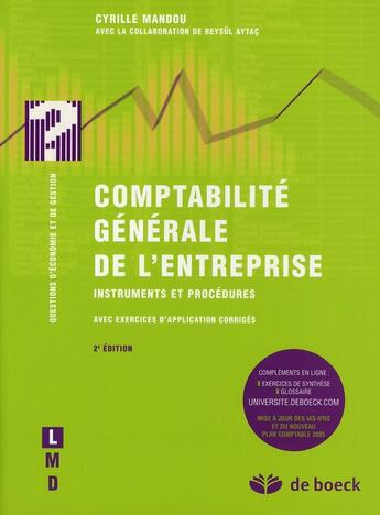 Couverture du livre « Comptabilité générale de l'entreprise : Instruments et procédures » de Cyrille Mandou aux éditions De Boeck Superieur