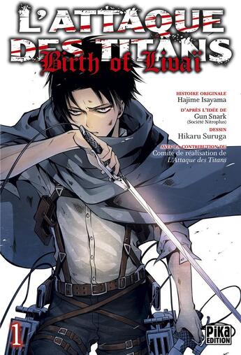 Couverture du livre « L'attaque des titans - birth of Livaï Tome 1 » de Hajime Isayama et Hikaru Suruga et Gan Sunaaku aux éditions Pika