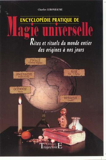 Couverture du livre « Encyclopédie pratique de magie universelle » de Charles Lebonhaume aux éditions Trajectoire