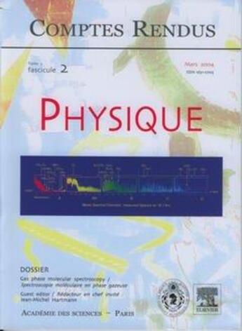 Couverture du livre « Comptes rendus academie des sciences, physique, t.5, fascicule 2, mars 2004 : gas phase molecular spec » de  aux éditions Elsevier