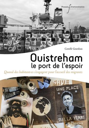 Couverture du livre « Ouistreham : le port de l'espoir : Quand des habitant·es s'engagent pour l'accueil des migrants » de Camille Gourdeau aux éditions Pu Francois Rabelais