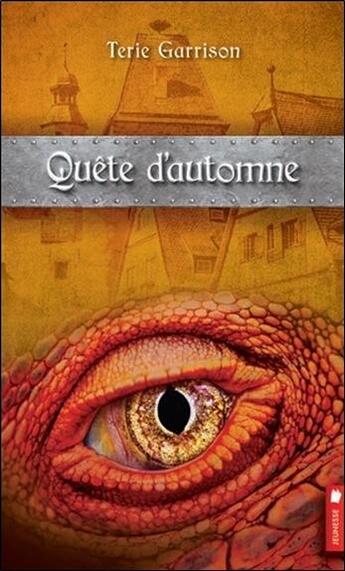 Couverture du livre « Quête d'automne t.1 » de Garrison Terie aux éditions Pochette Inc