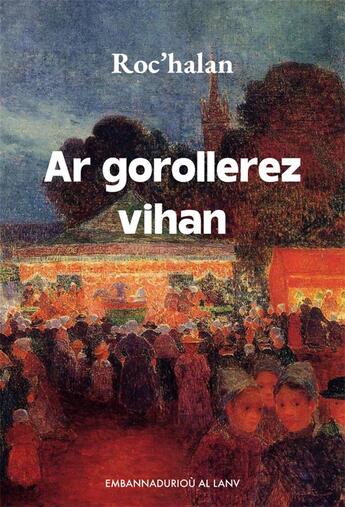 Couverture du livre « Ar gorollerez vihan » de Alain Le Diuzet aux éditions Al Lanv