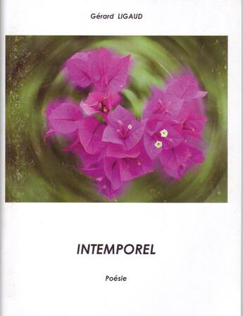 Couverture du livre « Intemporel » de Gerard Ligaud aux éditions Gerard Ligaud