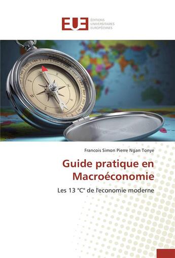 Couverture du livre « Guide pratique en macroéconomie ; les 13 