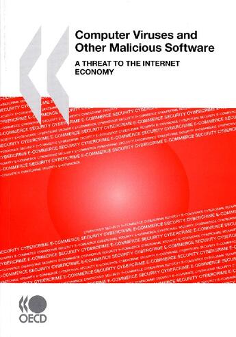 Couverture du livre « Computer viruses and other malicious sotftware ; a threat to the internet economy » de  aux éditions Ocde