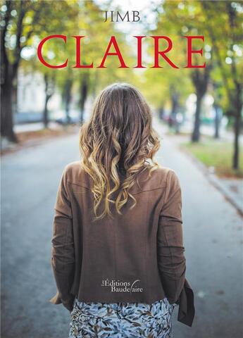 Couverture du livre « Claire » de  aux éditions Baudelaire