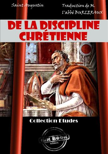 Couverture du livre « De la discipline chrétienne » de Saint Augustin aux éditions Ink Book