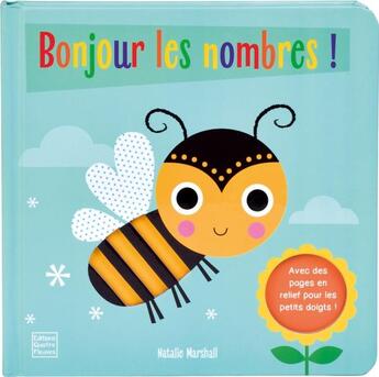 Couverture du livre « Bonjour les nombres ! » de Natalie Marshall aux éditions Quatre Fleuves