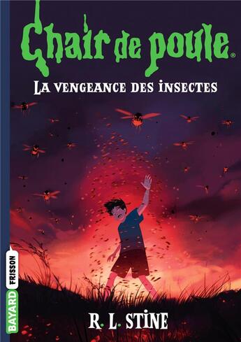 Couverture du livre « Chair de poule Tome 11 : La vengeance des insectes » de R. L. Stine aux éditions Bayard Jeunesse