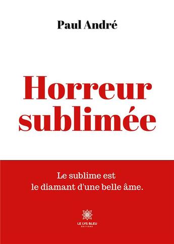 Couverture du livre « Horreur sublimée » de Barthez Christian aux éditions Le Lys Bleu