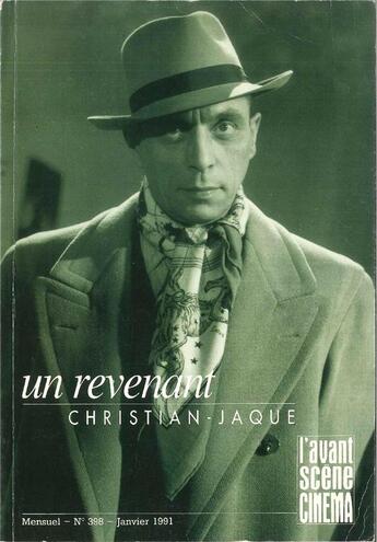 Couverture du livre « L'avant-scene cinema n 398 un revenant de christian-jaque » de  aux éditions Alice Edition