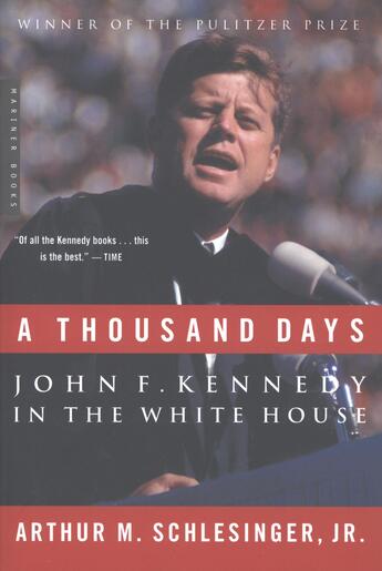 Couverture du livre « A Thousand Days » de Schlesinger Arthur M aux éditions Houghton Mifflin Harcourt