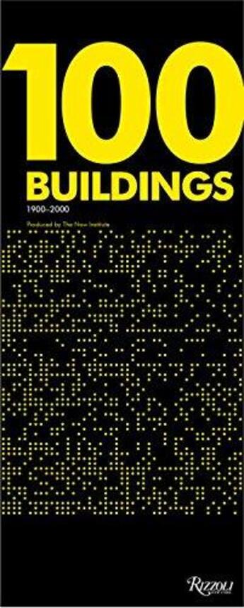 Couverture du livre « 100 buildings ; 1900-2000 » de  aux éditions Rizzoli