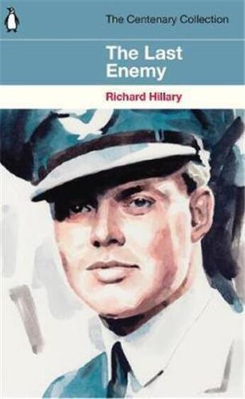 Couverture du livre « Richard hillary the last ennemy /anglais » de Richard Hillary aux éditions Penguin Uk