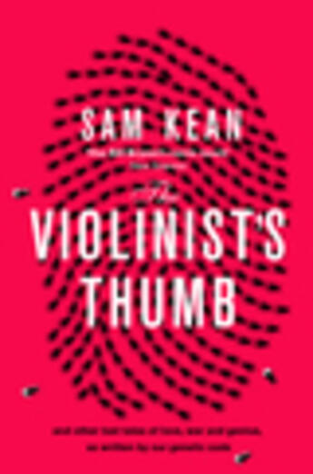 Couverture du livre « The Violinist's Thumb » de Sam Kean aux éditions Epagine