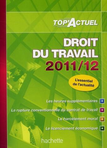 Couverture du livre « Top'actuel ; droit du travail (éditions 2011/2012) » de S. Lopes Dos Santos aux éditions Hachette Education