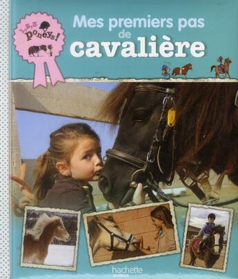 Couverture du livre « Mes premiers pas de cavalière » de Stephanie Ledu-Frattini et Vanessa Gauthier aux éditions Hachette Enfants