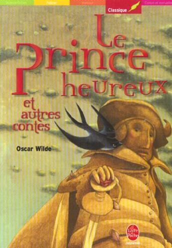 Couverture du livre « Le prince heureux et autres contes » de Wilde-O aux éditions Le Livre De Poche Jeunesse