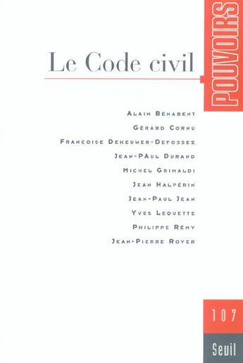 Couverture du livre « Pouvoirs, n 107, le code civil, tome 7 » de  aux éditions Seuil