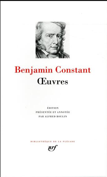 Couverture du livre « Oeuvres » de Benjamin Constant aux éditions Gallimard