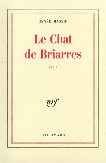 Couverture du livre « Le chat de briarres » de Renee Massip aux éditions Gallimard