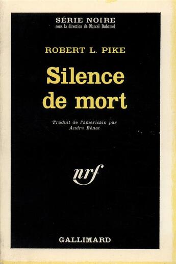 Couverture du livre « Silence de mort » de Pike Robert L. aux éditions Gallimard