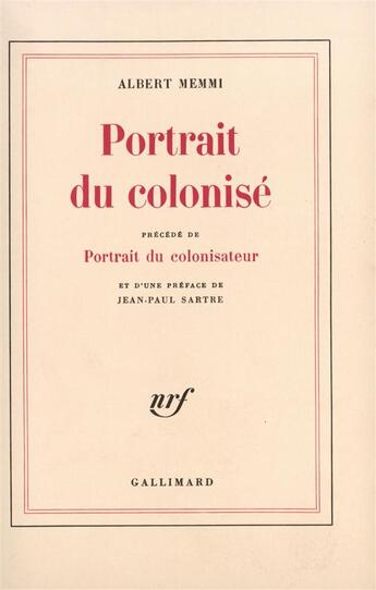 Couverture du livre « Portrait du colonise / portrait du colonisateur » de Memmi/Sartre aux éditions Gallimard