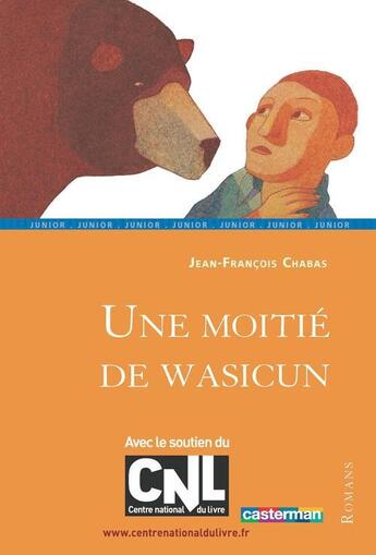 Couverture du livre « Une moitié de Wasicun » de Blondel et Jean-Francois Chabas aux éditions Casterman