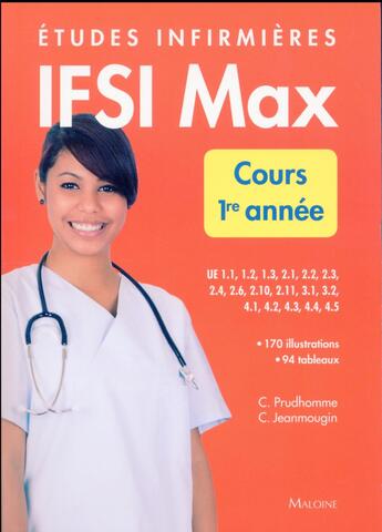 Couverture du livre « Ifsi max cours, 1re annee » de Prudhomme/Jeanmougin aux éditions Maloine