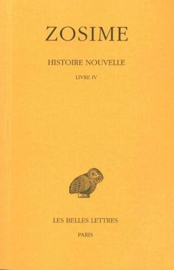 Couverture du livre « Histoire nouvelle Tome 2 ; livre 4 (2ème partie) » de Zosime aux éditions Belles Lettres