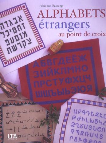 Couverture du livre « Alphabets Etrangers Au Point De Croix » de Fabienne Bassang aux éditions Le Temps Apprivoise