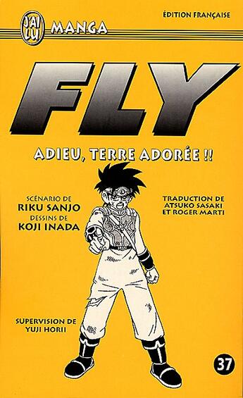 Couverture du livre « Fly t37 - adieu, terre adoree !! » de Yuji Horii aux éditions J'ai Lu