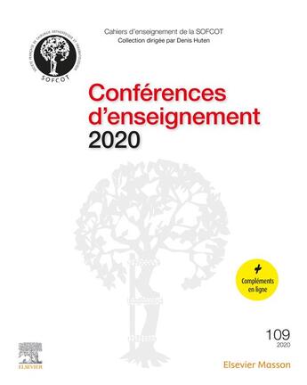 Couverture du livre « Conférences d'enseignement (édition 2020) » de Denis Huten et Matthieu Ehlinger et Bruno Dohin et Mickael Ropars aux éditions Elsevier-masson