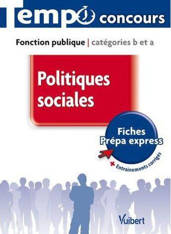 Couverture du livre « Politiques sociales ; fonction publique catégories B et A » de Christelle Jamot-Robert aux éditions Vuibert