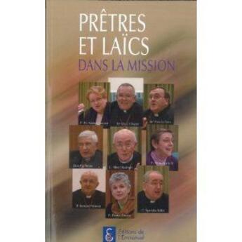 Couverture du livre « Prêtres et laïcs dans la mission ; actes du colloque 2009 de Rome » de Jean-Luc Moens aux éditions Emmanuel