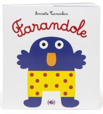 Couverture du livre « Farandole » de Annette Tamarkin aux éditions Des Grandes Personnes