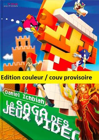 Couverture du livre « La saga des jeux video - edition deluxe » de  aux éditions Pix'n Love