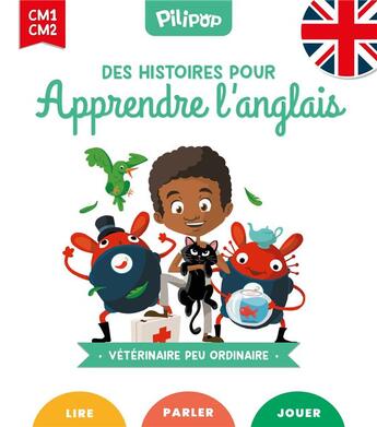 Couverture du livre « Vétérinaire peu ordinaire : Des histoires pour apprendre l'anglais » de  aux éditions Unique Heritage