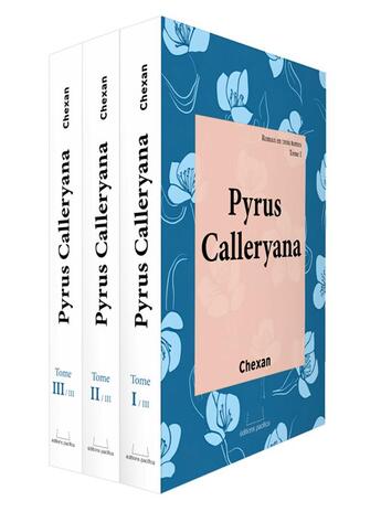 Couverture du livre « Pyrus calleryana - l'integrale en francais (lot de 3 tomes) » de Chexan aux éditions Pacifica