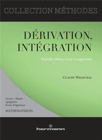Couverture du livre « Dérivation, intégration » de Claude Wagschal aux éditions Hermann