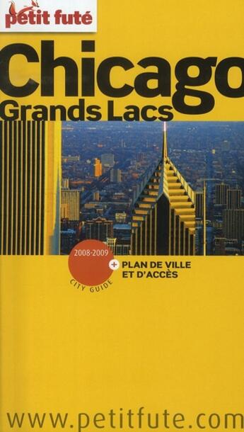 Couverture du livre « Chicago, grands lacs (édition 2008) » de Collectif Petit Fute aux éditions Le Petit Fute