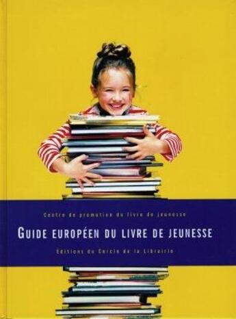 Couverture du livre « Guide européen du livre de jeunesse » de Centre De Promotion Du Livre De aux éditions Electre