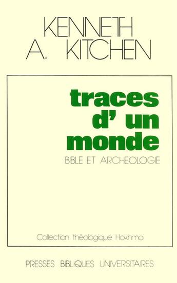 Couverture du livre « Traces d'un monde » de Kenneth A. Kitchen aux éditions Pbu