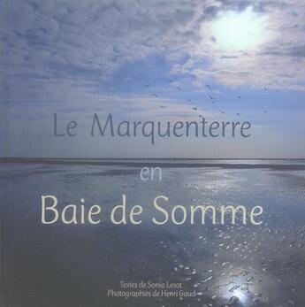 Couverture du livre « Le marquenterre en baie de somme » de Lesot Sonia aux éditions Gaud