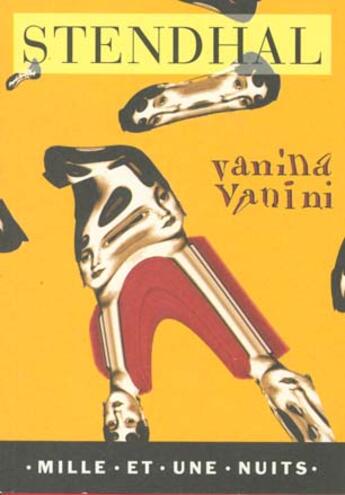 Couverture du livre « Vanina vanini » de Stendhal/Fey-Gosset aux éditions Mille Et Une Nuits