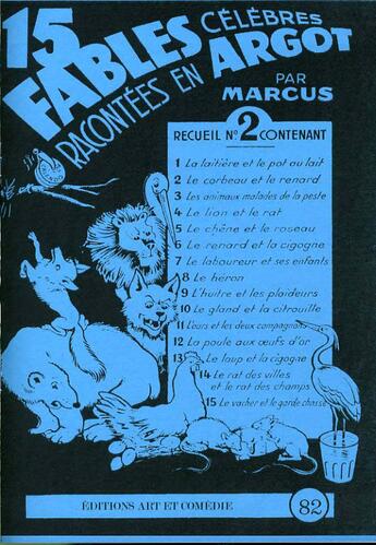 Couverture du livre « 15 fables célèbres racontées en argot t.2 » de Marcus aux éditions Art Et Comedie