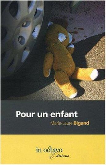 Couverture du livre « Pour un enfant » de Marie-Laure Bigand aux éditions In Octavo