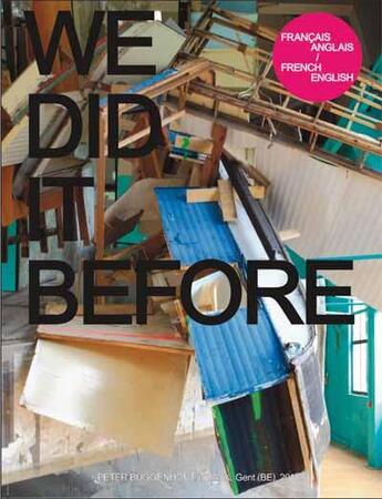 Couverture du livre « We did it before we will do it again » de Peter Buggenhout aux éditions Amateur